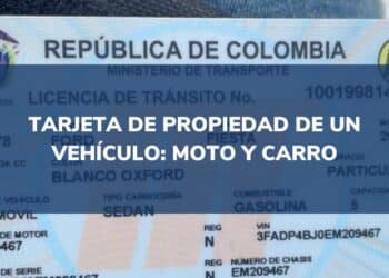 tarjeta propiedad vehicular colombia